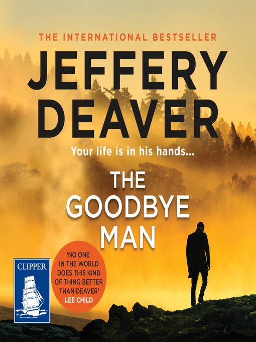 Title details for The Goodbye Man by Jeffery Deaver - Available